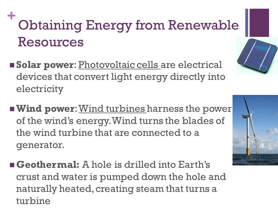 Obtaining Energy from Renewable Resources