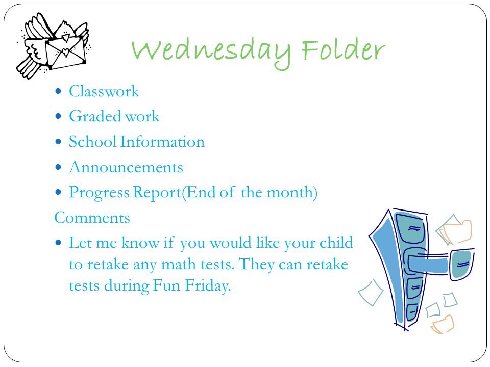 Wednesday Folder Classwork Graded work School Information