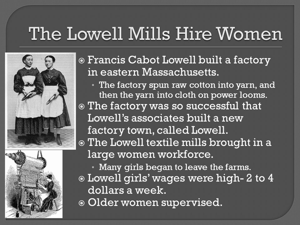 The Lowell Mills Hire Women