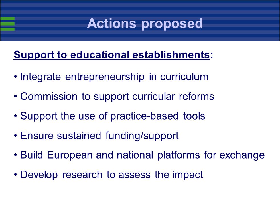 Actions proposed Support to educational establishments: