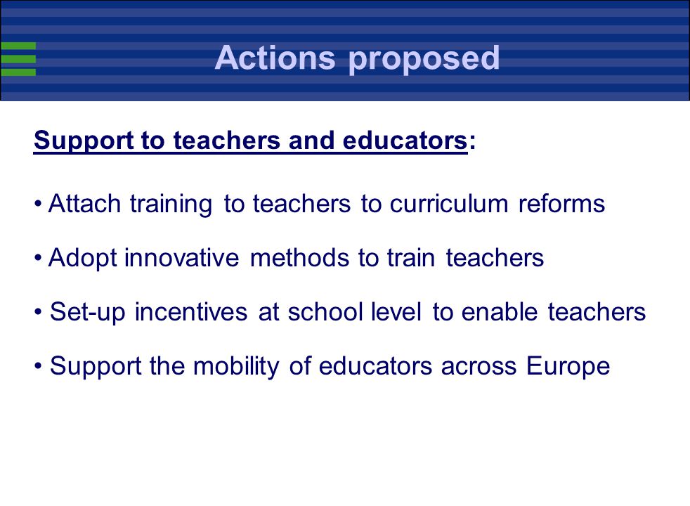 Actions proposed Support to teachers and educators: