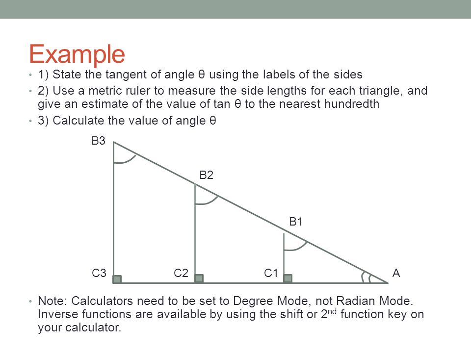 Example 1) State the tangent of angle θ using the labels of the sides
