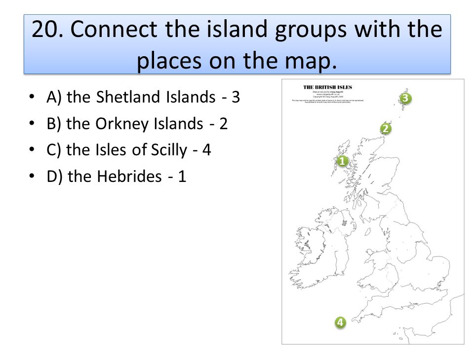 20. Connect the island groups with the places on the map.