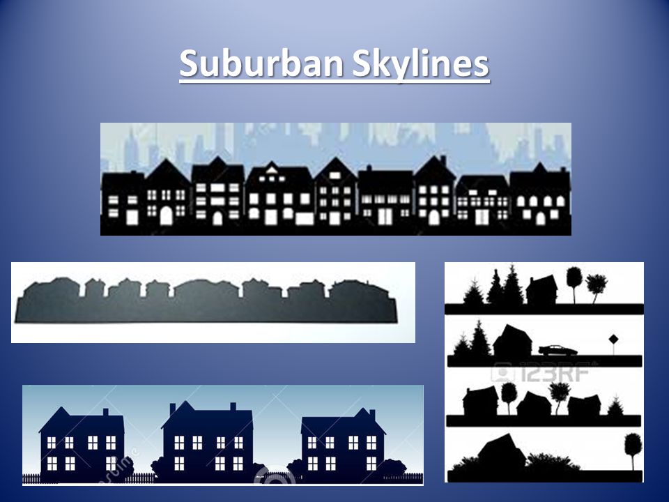 Suburban Skylines