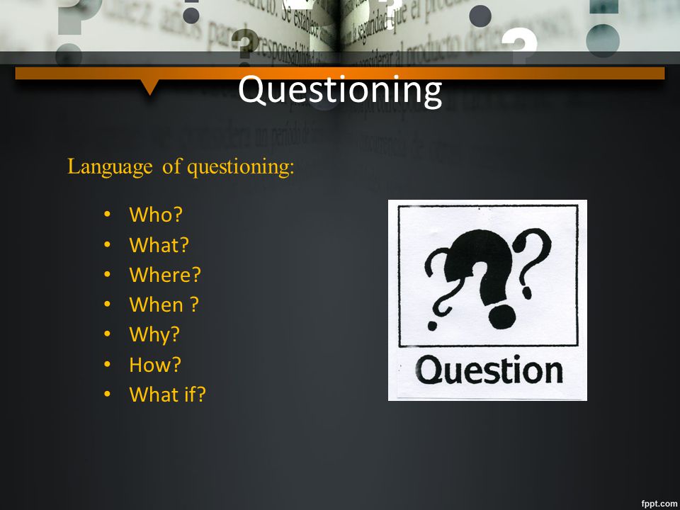 Language of questioning: