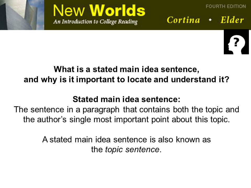 What is a stated main idea sentence,