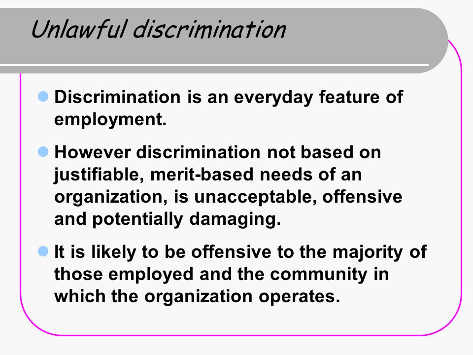 Unlawful discrimination