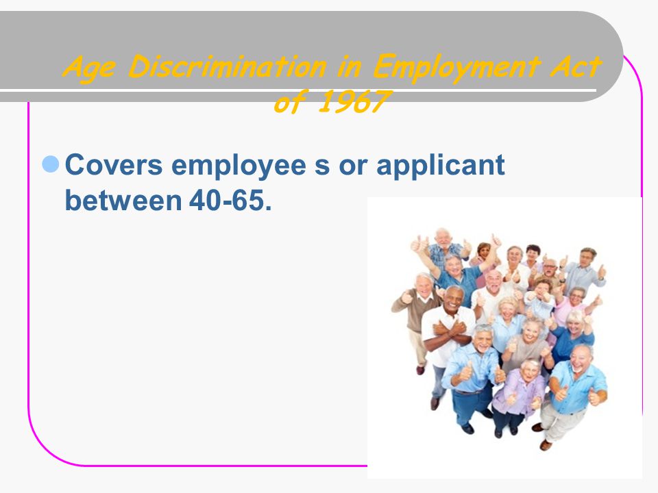 Age Discrimination in Employment Act of 1967