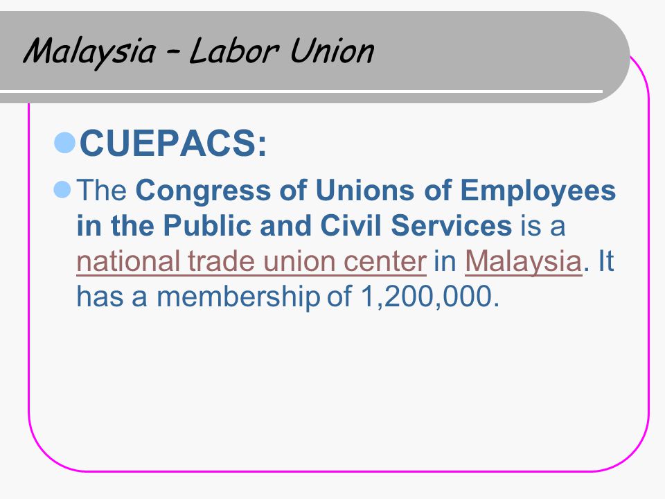 CUEPACS: Malaysia – Labor Union