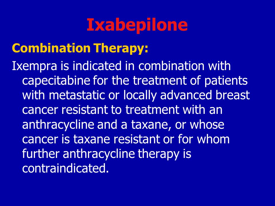 Ixabepilone Combination Therapy: