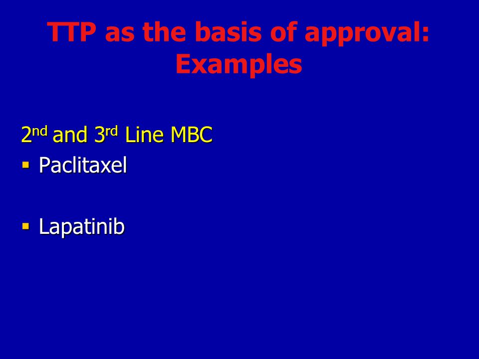 TTP as the basis of approval: Examples