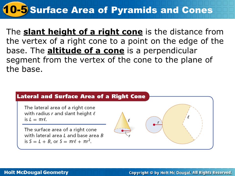 The slant height of a right cone is the distance from the vertex of a right cone to a point on the edge of the base. The altitude of a cone is a perpendicular
