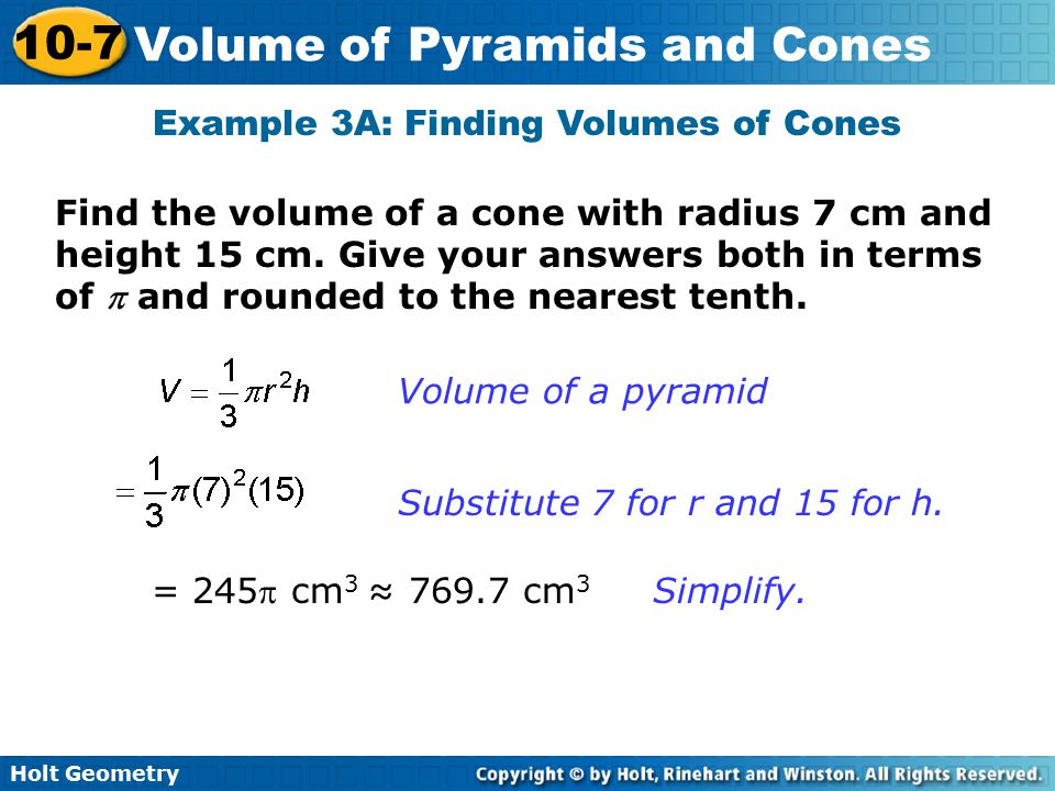 Example 3A: Finding Volumes of Cones
