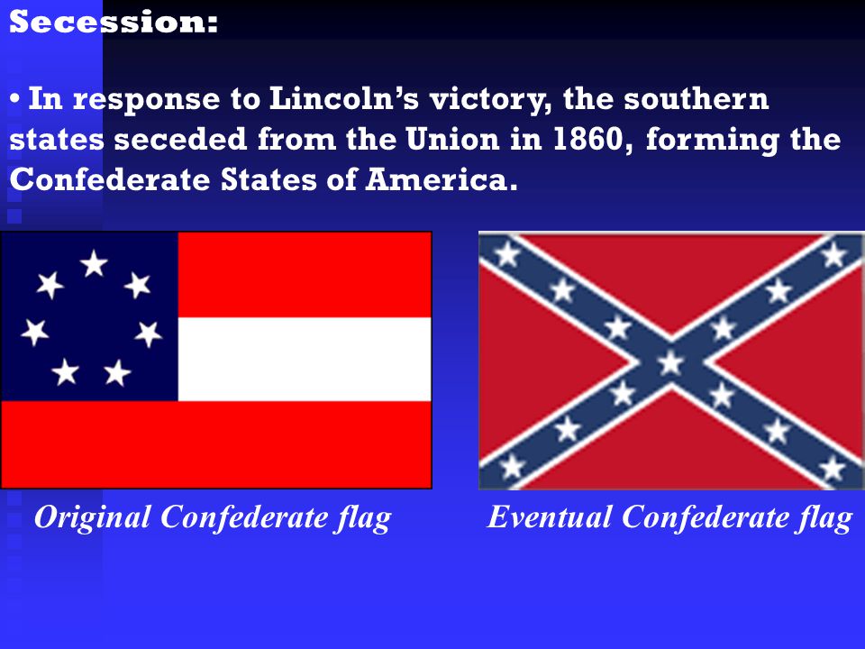 Original Confederate flag Eventual Confederate flag