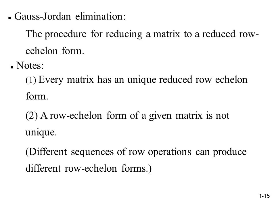 Gauss-Jordan elimination: