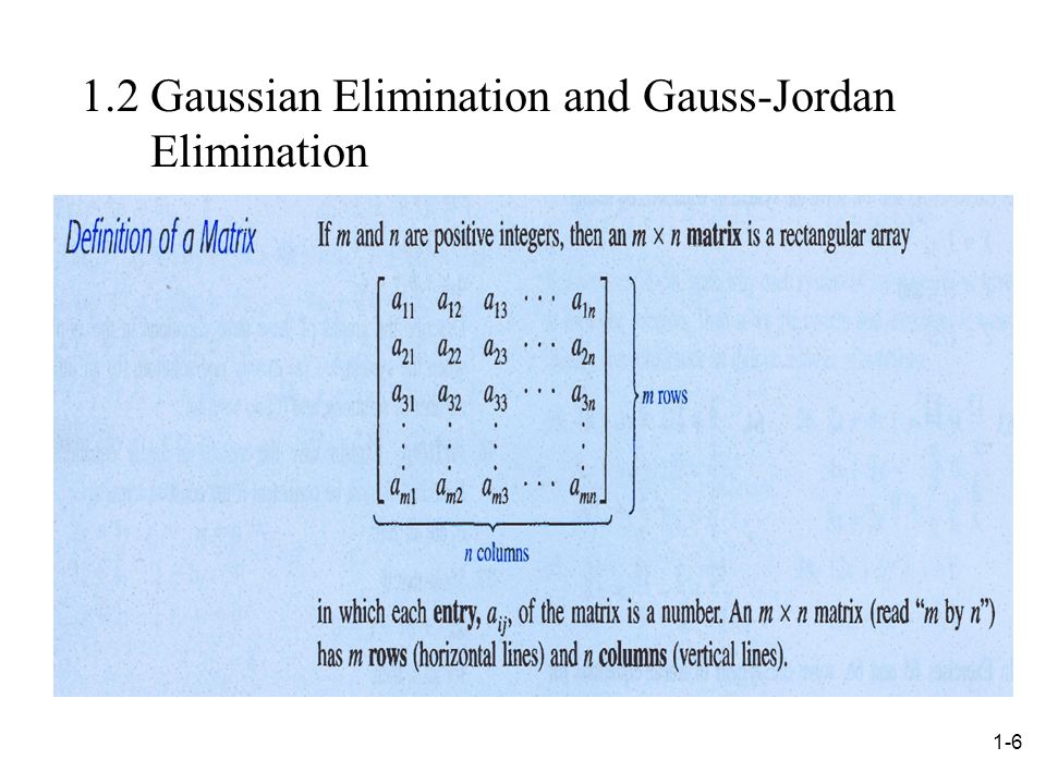 1.2 Gaussian Elimination and Gauss-Jordan Elimination