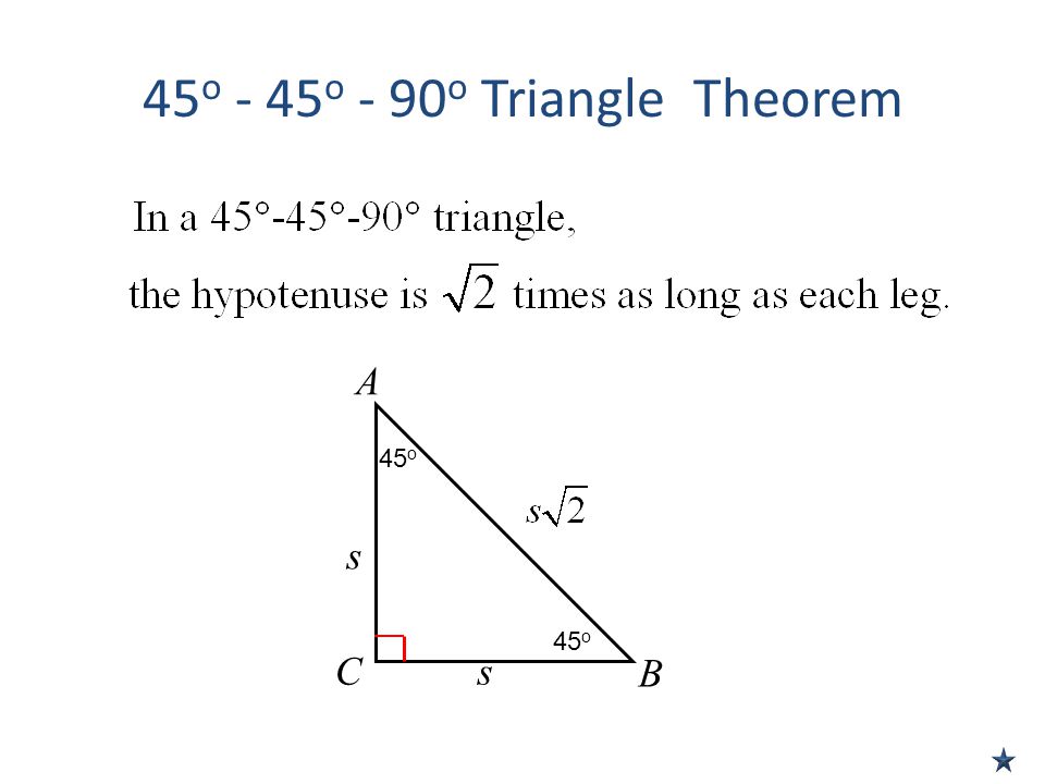 45o - 45o - 90o Triangle Theorem