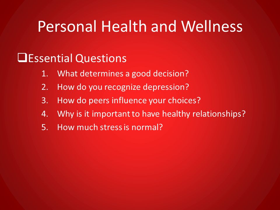 Personal Health and Wellness