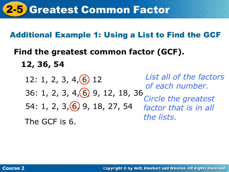 Additional Example 1: Using a List to Find the GCF