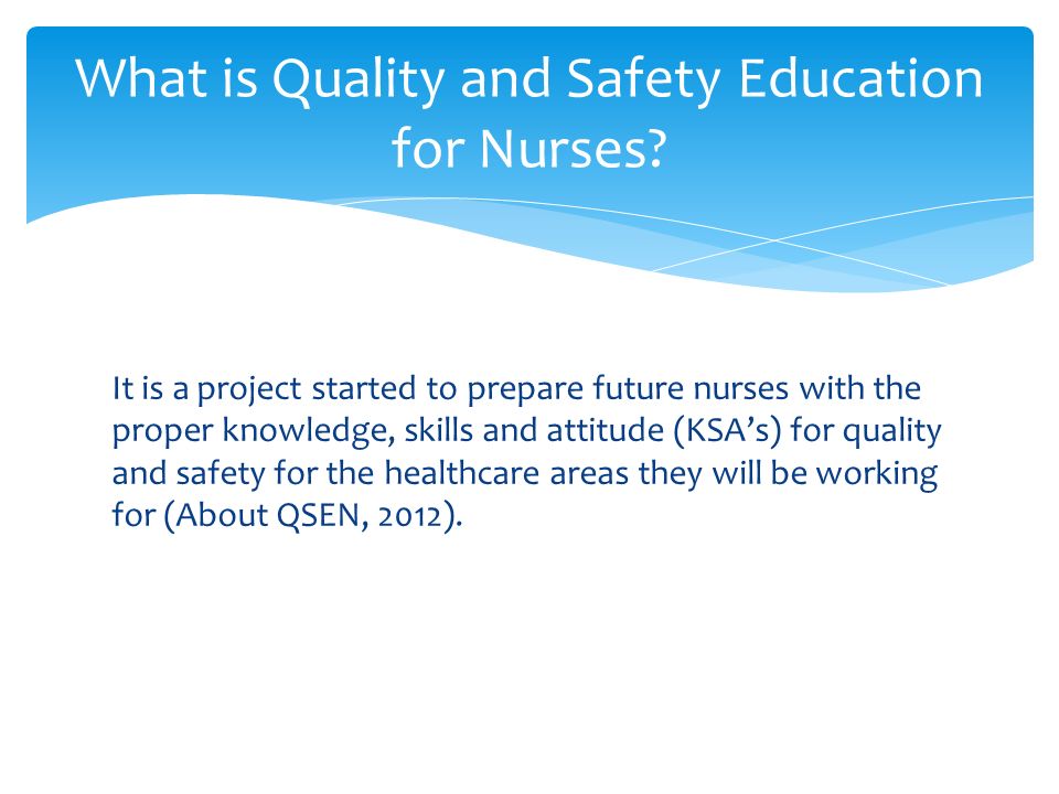 What is Quality and Safety Education for Nurses