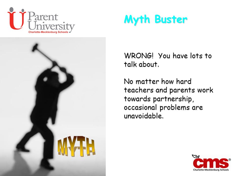 MYTH Myth Buster WRONG! You have lots to talk about.