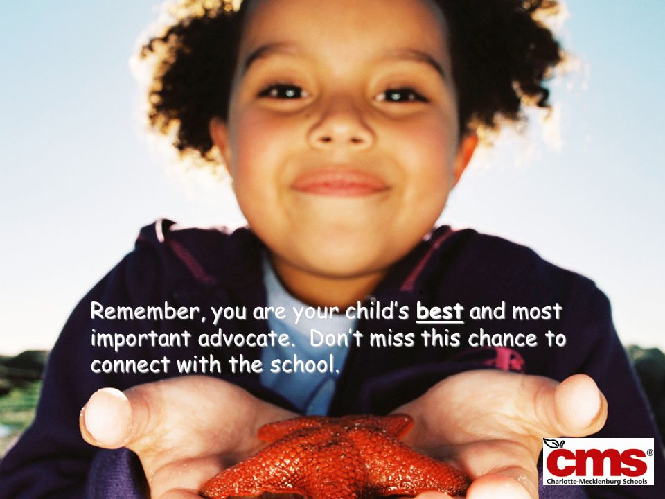Remember, you are your child’s best and most important advocate