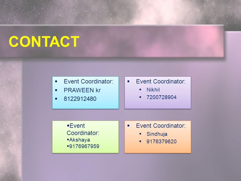 CONTACT Event Coordinator: PRAWEEN kr Event Coordinator: