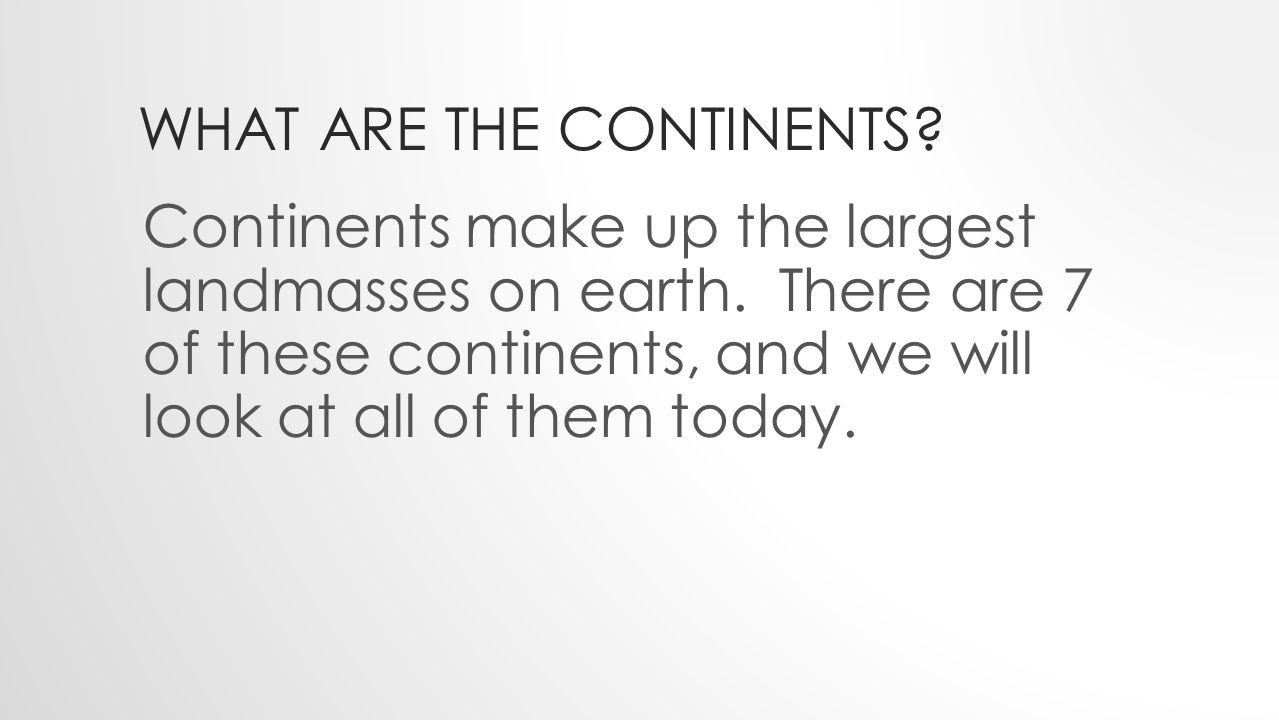 What are the continents