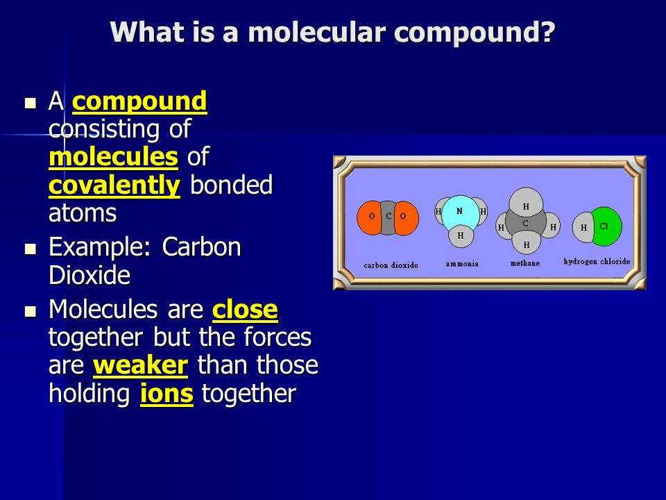 What is a molecular compound