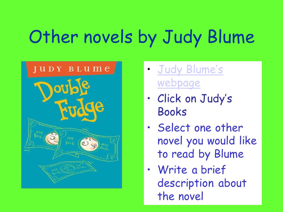 Other novels by Judy Blume