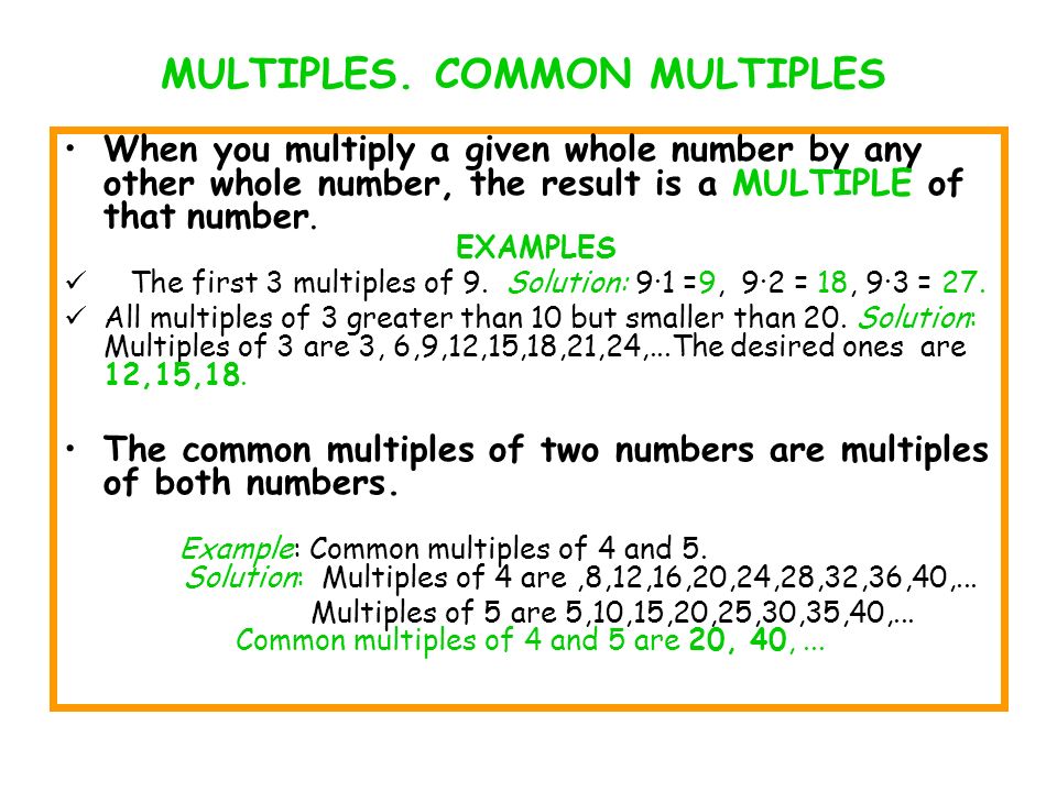 MULTIPLES. COMMON MULTIPLES