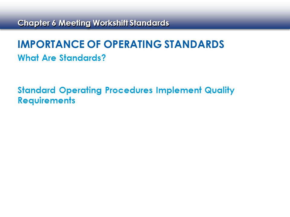 Importance of Operating Standards