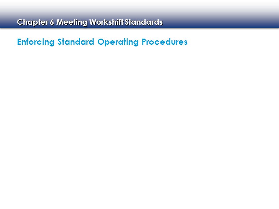 Enforcing Standard Operating Procedures