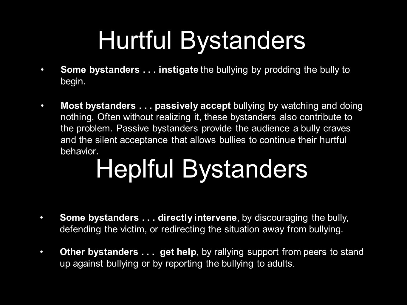 Hurtful Bystanders Heplful Bystanders