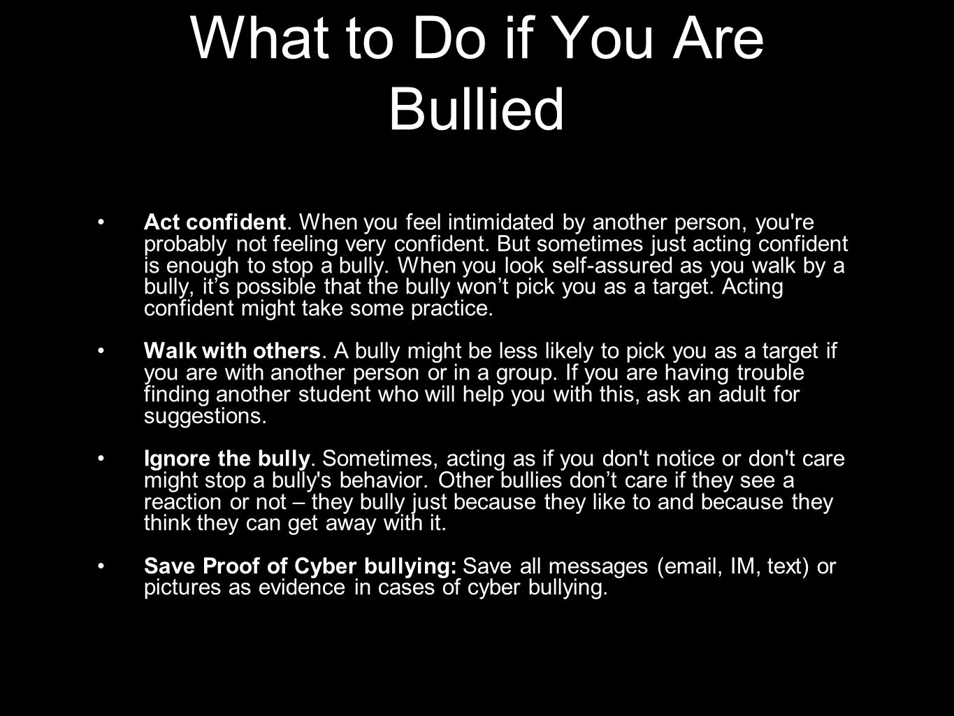 What to Do if You Are Bullied