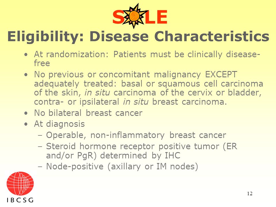 Eligibility: Disease Characteristics