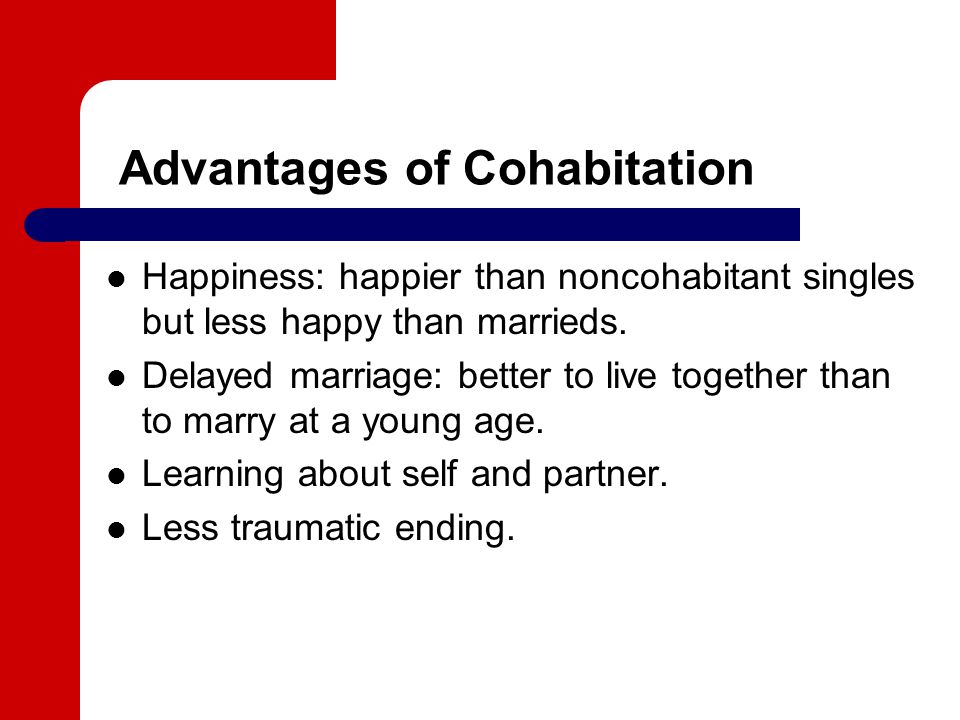 Advantages of Cohabitation