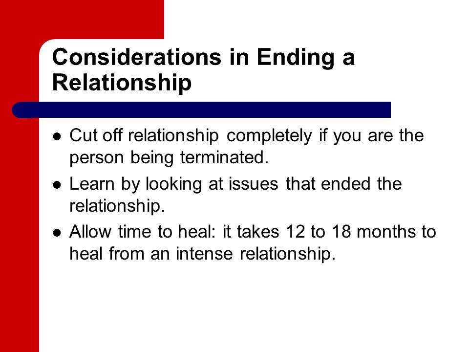 Considerations in Ending a Relationship