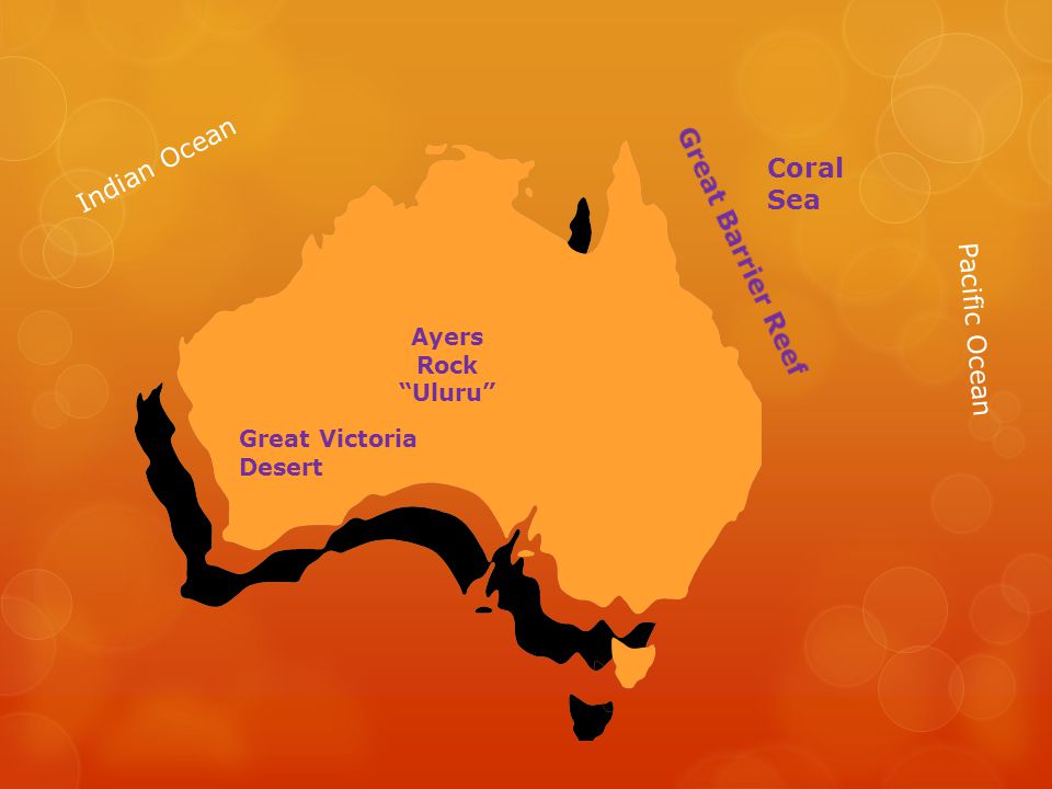 Indian Ocean Coral Sea Great Barrier Reef Pacific Ocean Ayers Rock