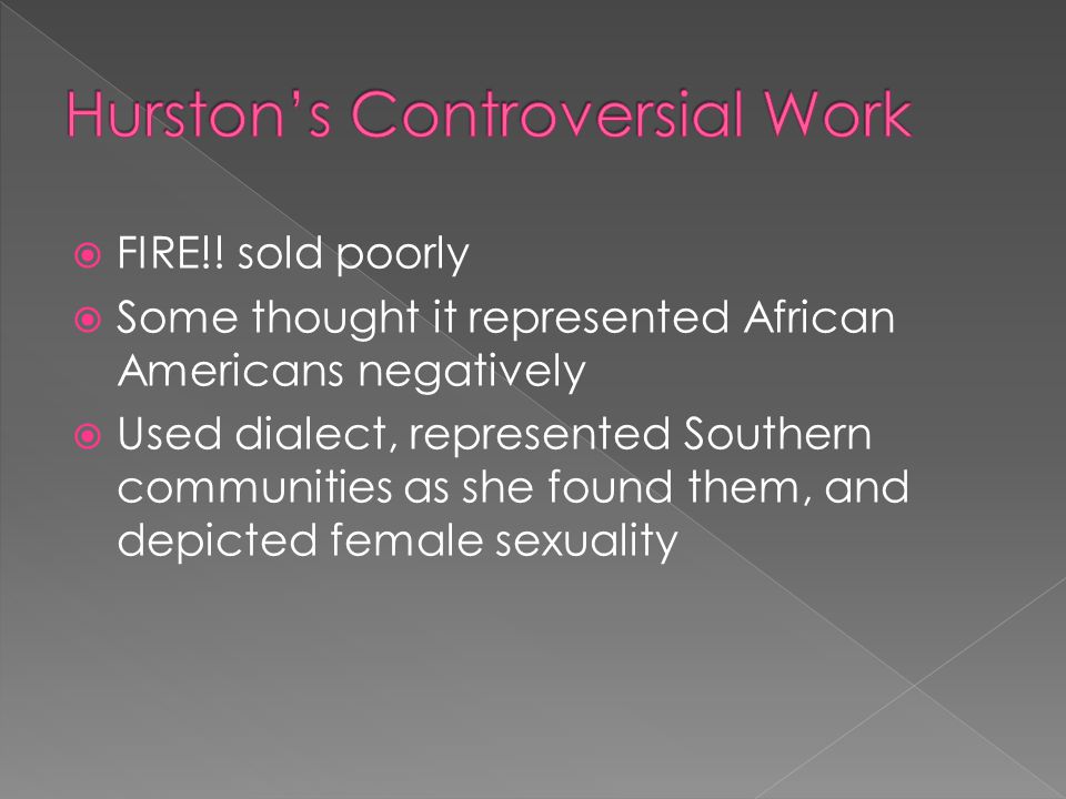Hurston’s Controversial Work