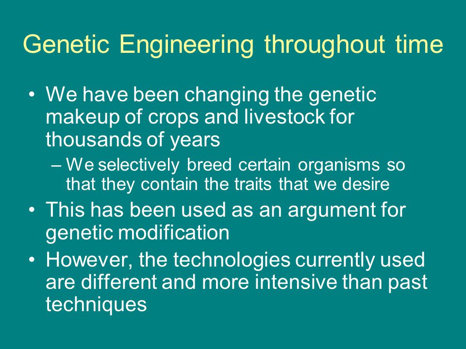 Genetic Engineering throughout time