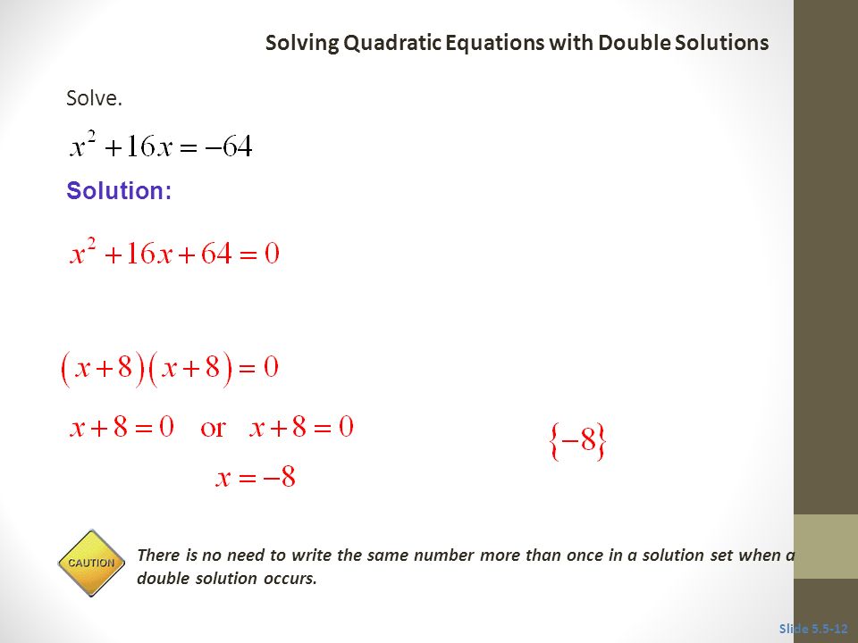 Solving Quadratic Equations with Double Solutions