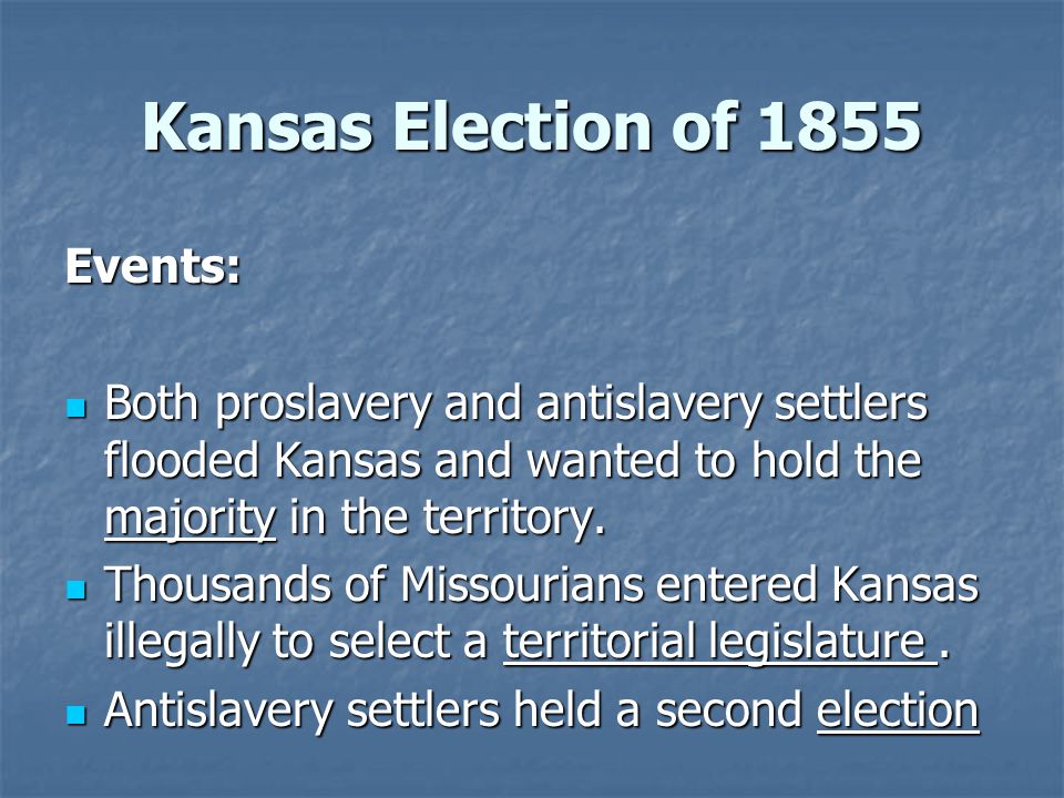 Kansas Election of 1855 Events: