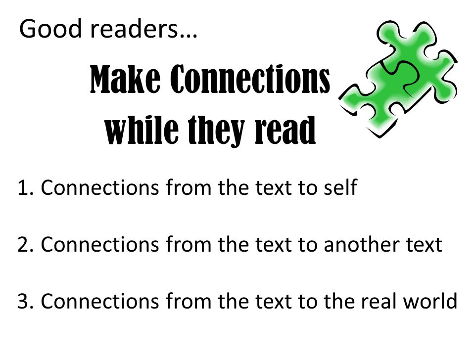 Make Connections while they read