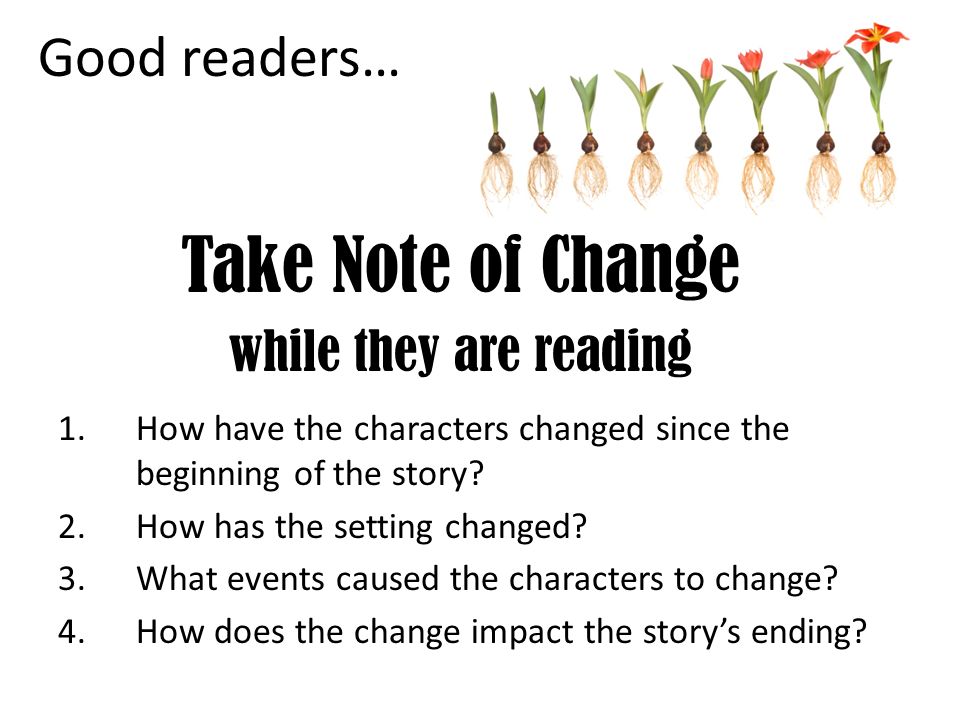 Take Note of Change while they are reading