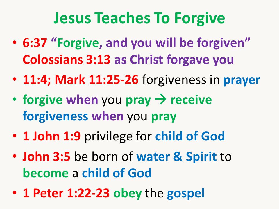 Jesus Teaches To Forgive