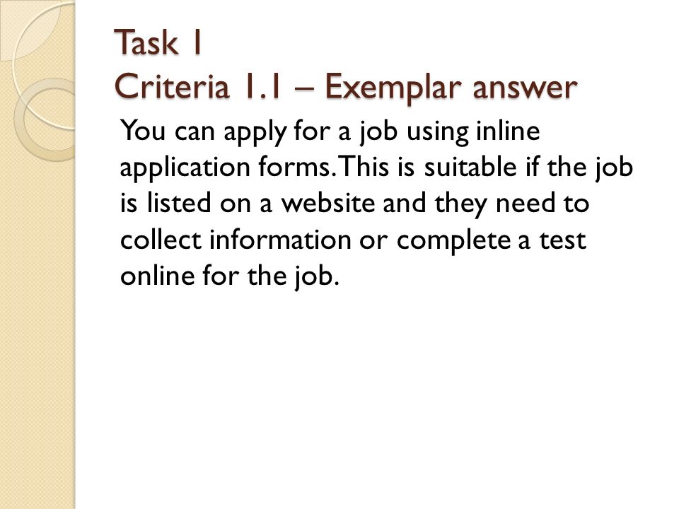 Task 1 Criteria 1.1 – Exemplar answer
