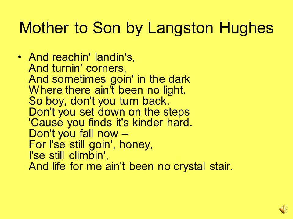 Mother to Son by Langston Hughes