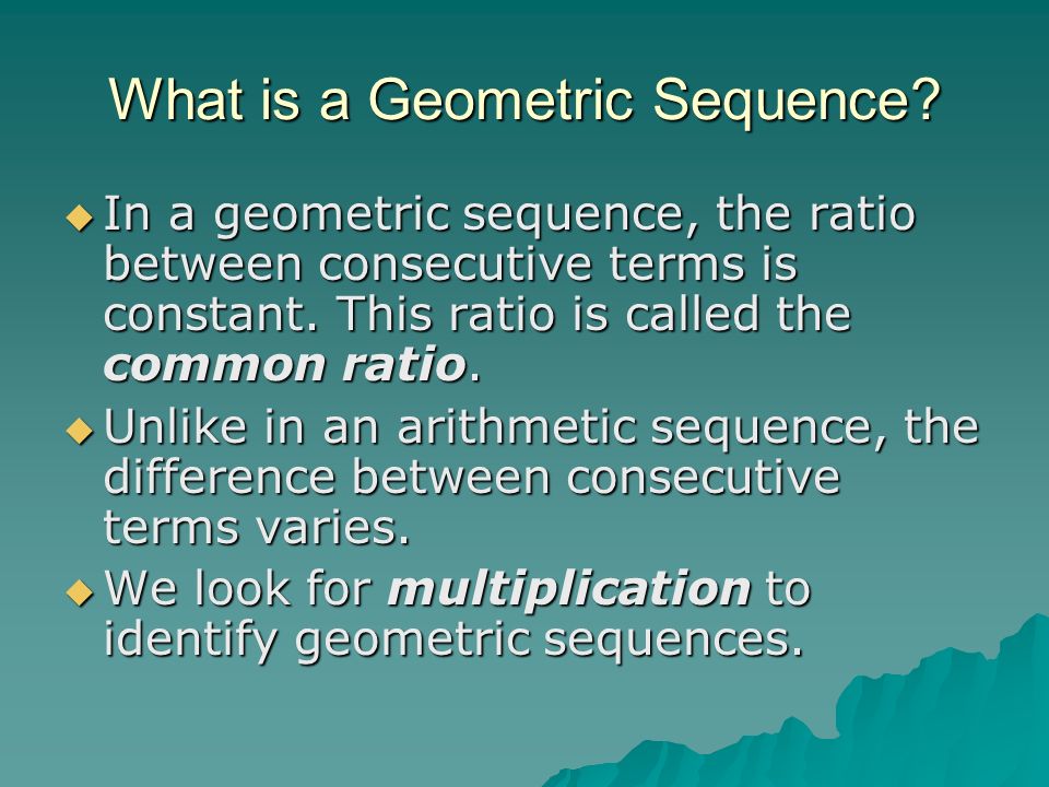 What is a Geometric Sequence