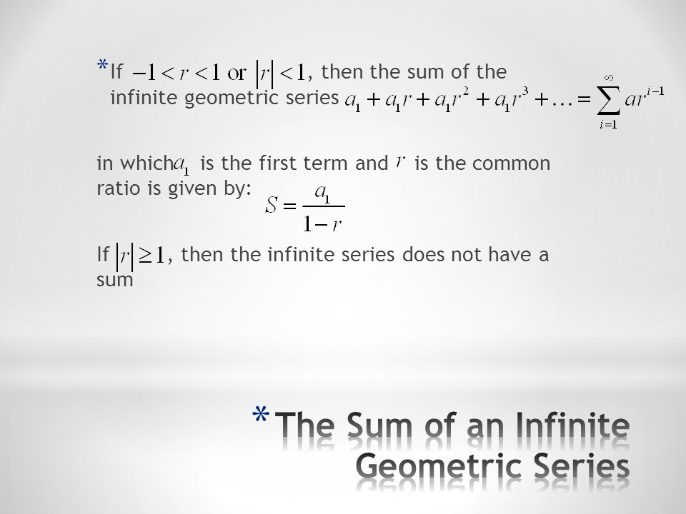 The Sum of an Infinite Geometric Series